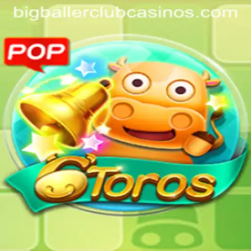 6Toros: A Revolutionary Gameplay Experience in the BIG BALLER CLUB