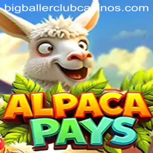 Unleash the Excitement of AlpacaPays: Join the BIG BALLER CLUB