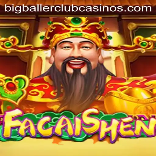 Discover FaCaiShen: The Exciting New Game in BIG BALLER CLUB