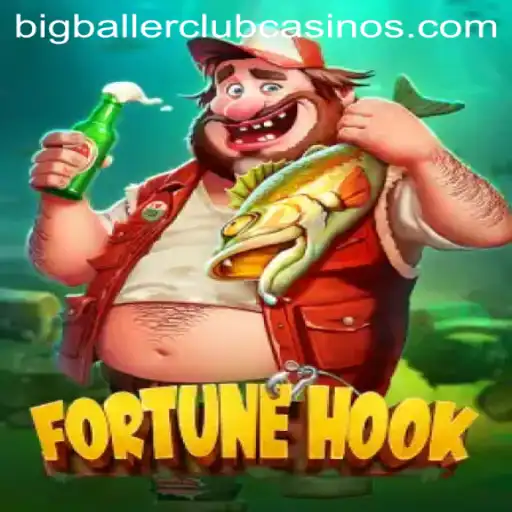 Exploring the Thrills of FortuneHook: A Dive into the BIG BALLER CLUB