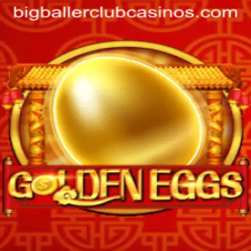 GoldenEggs and the BIG BALLER CLUB: Unveiling the Latest Gaming Phenomenon