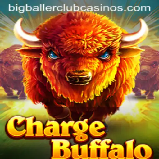 ChargeBuffalo: Experience the Thrill with the BIG BALLER CLUB