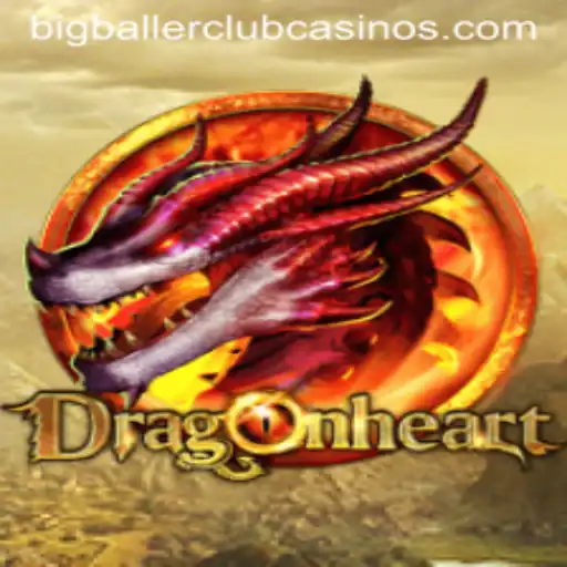 Experience the Thrill of DragonHeart in the BIG BALLER CLUB