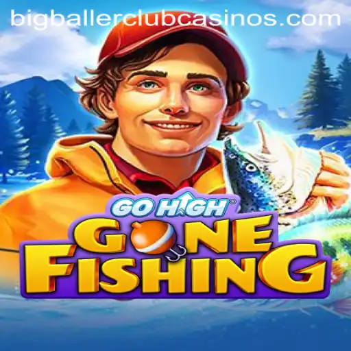 Explore the World of GoHighGoneFishing with BIG BALLER CLUB