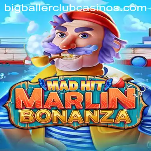 Exploring MadHitMarlinBonanza: Dive into the Excitement of the BIG BALLER CLUB