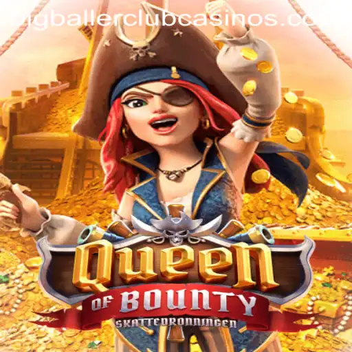 Explore the Exciting World of Queen of Bounty: A BIG BALLER CLUB Adventure