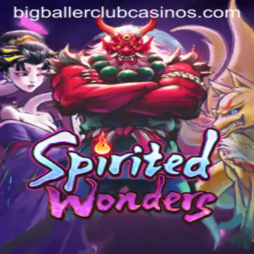 Exploring the Thrilling World of SpiritedWonders: BIG BALLER CLUB