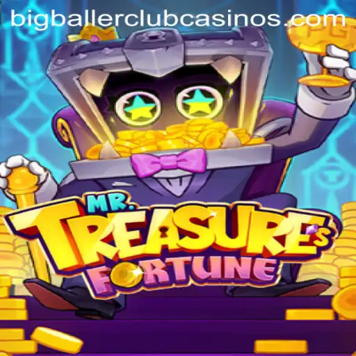 Exploring the Adventure of MrTreasuresFortune within the BIG BALLER CLUB