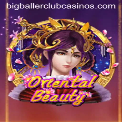 Exploring the Fascinating World of OrientalBeauty and the BIG BALLER CLUB Experience
