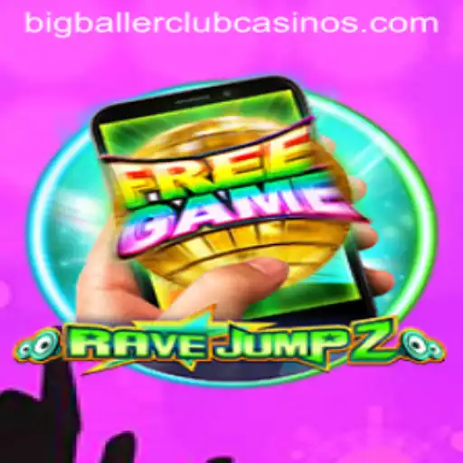 RaveJump2M: Join the Ultimate BIG BALLER CLUB Experience