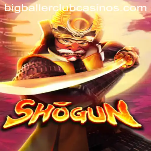 Shogun: Enter the Big Baller Club with the Ultimate Strategy Game