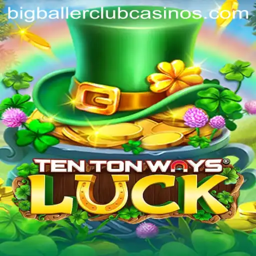 Experience the Thrill of TenTonWaysLuck in the BIG BALLER CLUB